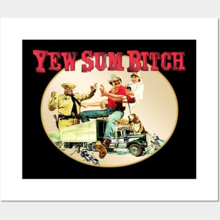 Yew Sumbitch Posters and Art